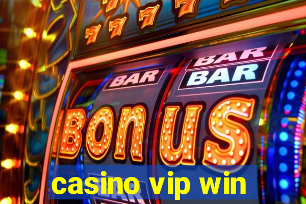 casino vip win